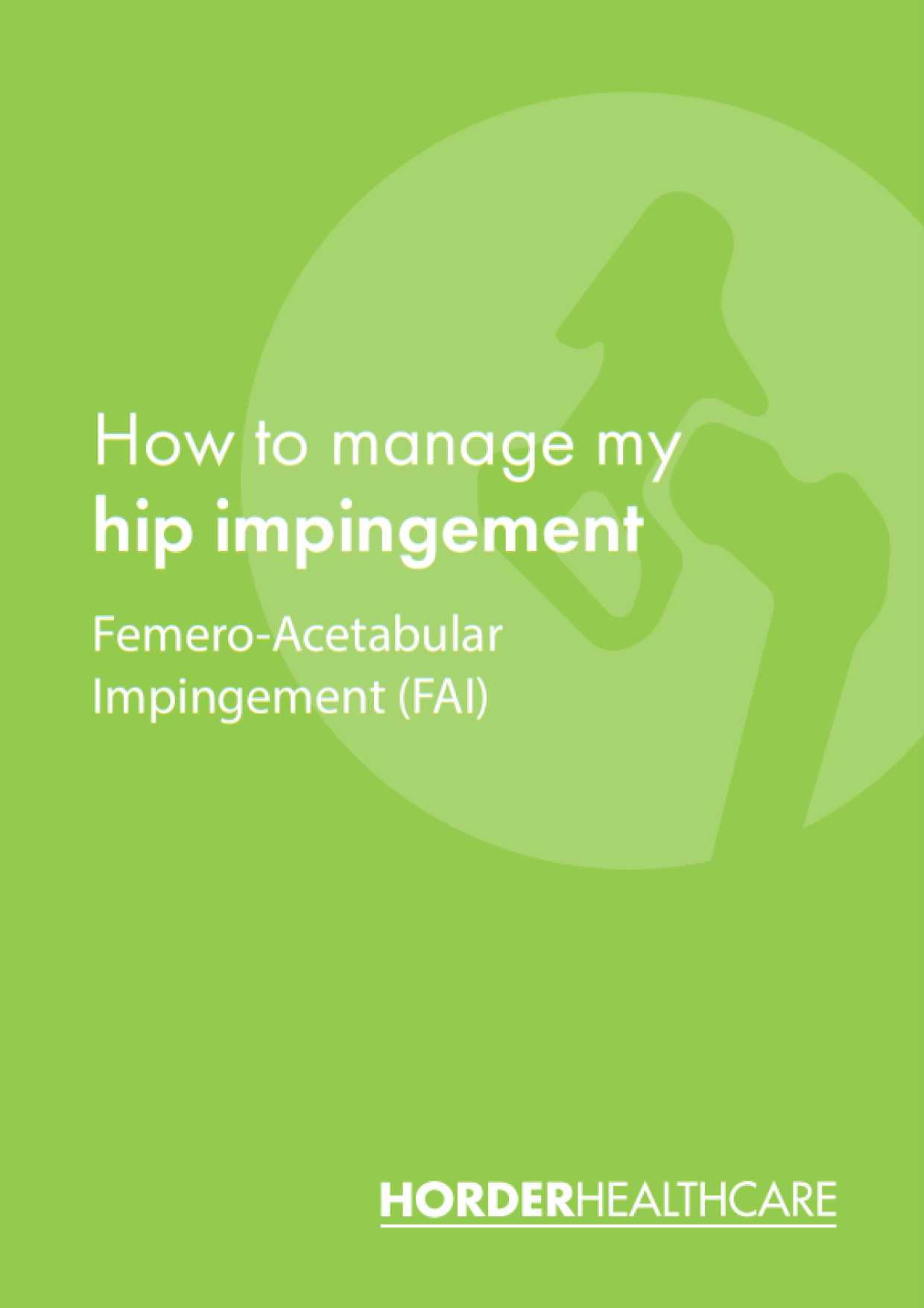 How To Manage My Hip Impingement